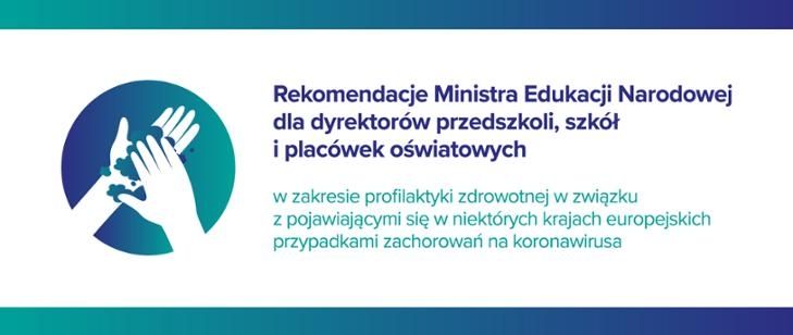 Rekomendacje Ministerstwa Edukacji Narodowej nt. KORONAWIRUSA